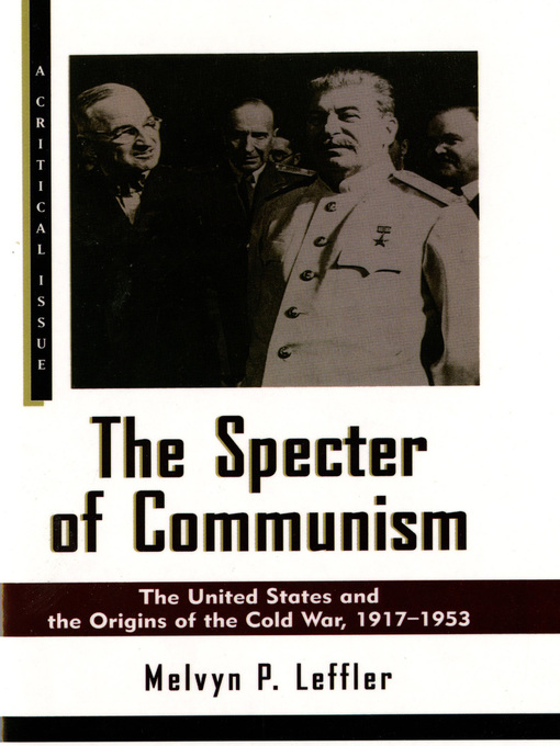 Title details for The Specter of Communism by Melvyn P. Leffler - Wait list